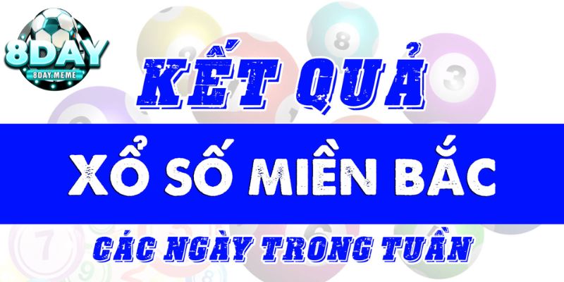 Giới thiệu về hình thức lô đề miền Bắc tại 8Day