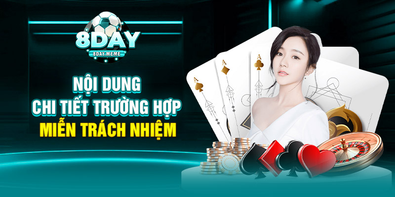 Nội dung chi tiết trường hợp miễn trách nhiệm 