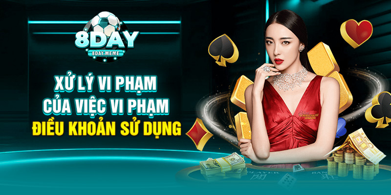 Xử lý vi phạm của việc vi phạm điều khoản sử dụng